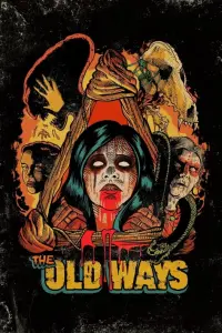 Poster to the movie "The Old Ways" #258079