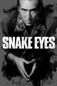 Poster to the movie "Snake Eyes" #587384