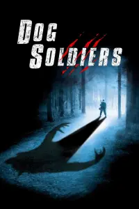 Poster to the movie "Dog Soldiers" #143774