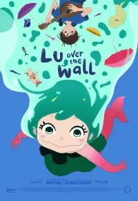 Poster to the movie "Lu Over the Wall" #139317