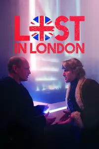 Poster to the movie "Lost in London" #154436