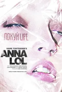 Poster to the movie "Anna LOL" #467480