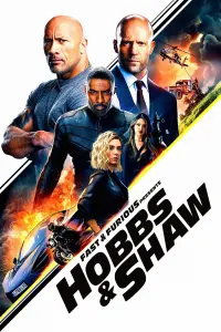 Poster to the movie "Fast & Furious Presents: Hobbs & Shaw" #169356