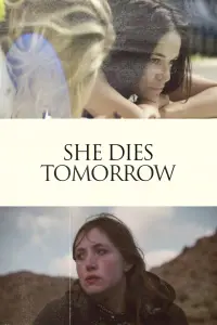 Poster to the movie "She Dies Tomorrow" #360760