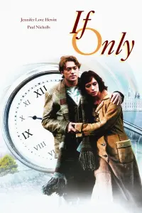 Poster to the movie "If Only" #247263