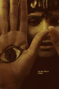 Poster to the movie "On the Silver Globe" #403903