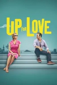 Poster to the movie "Up for Love" #308873