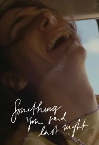 Poster to the movie "Something You Said Last Night" #364374