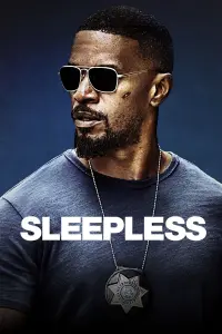 Poster to the movie "Sleepless" #132938