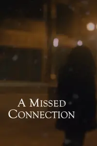 A Missed Connection