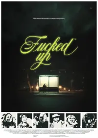 Poster to the movie "Fucked Up" #566926