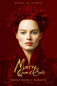 Poster to the movie "Mary Queen of Scots" #70523