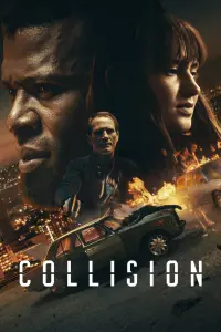 Poster to the movie "Collision" #115573