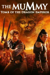 Poster to the movie "The Mummy: Tomb of the Dragon Emperor" #48756