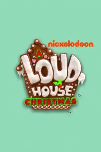 Poster to the movie "A Loud House Christmas" #154893