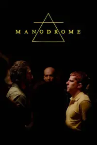 Poster to the movie "Manodrome" #50726