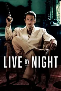 Poster to the movie "Live by Night" #295015