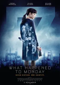 Poster to the movie "What Happened to Monday" #235252