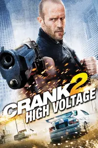 Poster to the movie "Crank: High Voltage" #62377