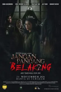 Poster to the movie "Jangan Pandang Belakang 2: Aku Tahu Asal Usulmu" #632062