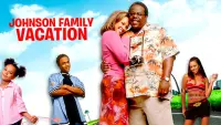 Backdrop to the movie "Johnson Family Vacation" #361548