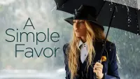 Backdrop to the movie "A Simple Favor" #273674