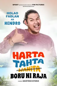 Harta, Tahta, Boru Ni Raja