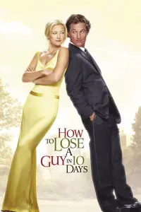 Poster to the movie "How to Lose a Guy in 10 Days" #156581