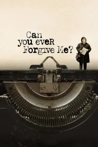 Poster to the movie "Can You Ever Forgive Me?" #127360