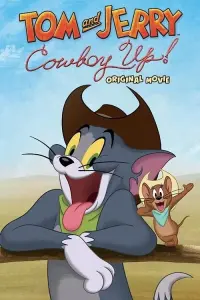 Poster to the movie "Tom and Jerry Cowboy Up!" #58858