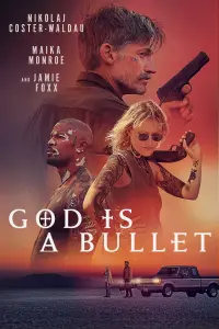 Poster to the movie "God Is a Bullet" #29451