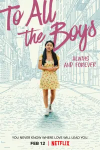 Poster to the movie "To All the Boys: Always and Forever" #82292