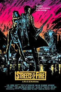 Poster to the movie "Streets of Fire" #104286