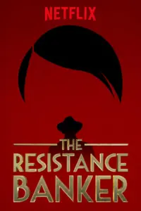 Poster to the movie "The Resistance Banker" #157273