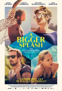 Poster to the movie "A Bigger Splash" #299319