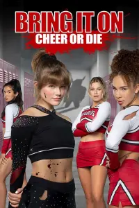 Poster to the movie "Bring It On: Cheer Or Die" #92572