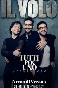 Poster to the movie "Il Volo: All for one - Second Episode" #504458