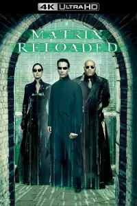 Poster to the movie "The Matrix Reloaded" #244286