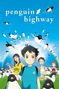 Poster to the movie "Penguin Highway" #360131