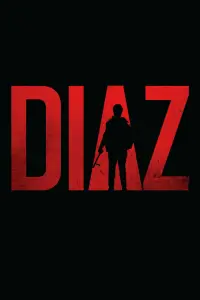 Poster to the movie "Diaz - Don