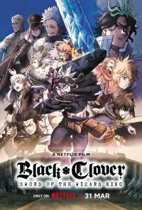 Poster to the movie "Black Clover: Sword of the Wizard King" #16493