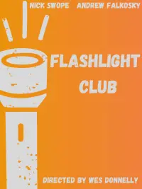 Poster to the movie "Flashlight Club" #649040