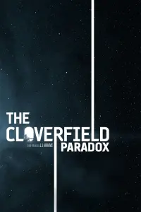 Poster to the movie "The Cloverfield Paradox" #72603