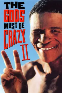 Poster to the movie "The Gods Must Be Crazy II" #93812