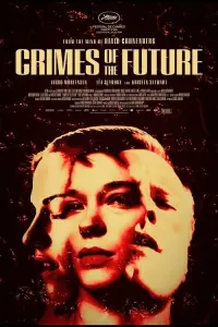 Poster to the movie "Crimes of the Future" #115897