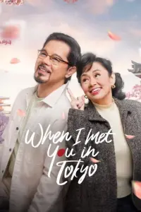 Poster to the movie "When I Met You In Tokyo" #198978