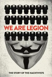 Poster to the movie "We Are Legion: The Story of the Hacktivists" #363917