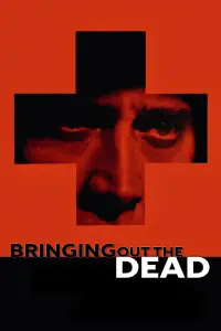 Poster to the movie "Bringing Out the Dead" #128049