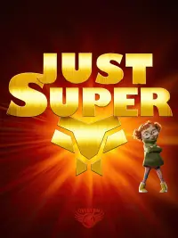 Poster to the movie "Just Super" #190327