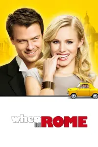 Poster to the movie "When in Rome" #73033